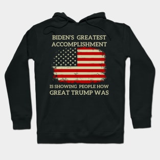 Funny Anti Biden, biden's greatest accomplishment is showing people Hoodie